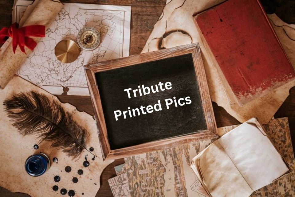 tributeprintedpics